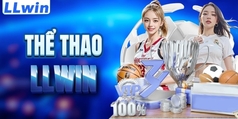LLwin – Trang Game EOC2018 Chính Thức > Đăng Ký Tặng 88K Trải Nghiệm 12 Khám phá sảnh thể thao LLWIN